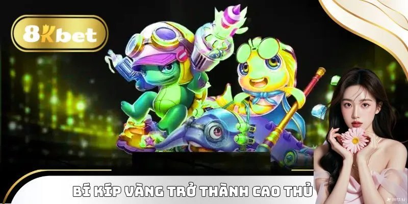 Bắn Cá Rùa Xanh Đại Dương Ảo Đỉnh Chóp Cho Game Thủ 4 Bí kíp vàng trở thành cao thủ bắn cá rùa xanh