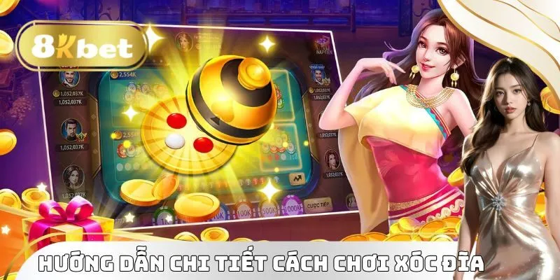 Xóc Đĩa 8KBET – Thế Giới Phần Thưởng Khổng Lồ Hàng Đầu 2025 3 Hướng dẫn chi tiết cách chơi Xóc đĩa