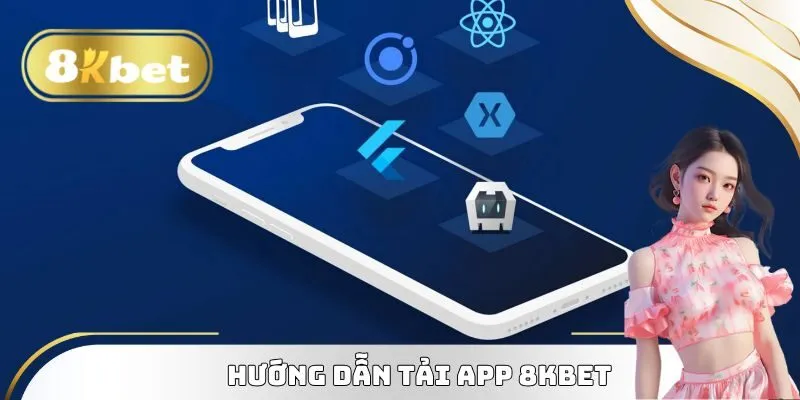 Tải App 8KBET Về Điện Thoại Đúng Quy Trình Nhanh Chóng 2 Hướng dẫn download app game về điện thoại Android