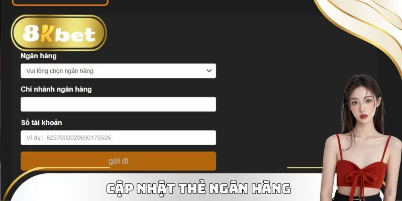 Rút Tiền 8KBET Về Tài Khoản Ngân Hàng Của Thành Viên 2 Liên kết tài khoản ngân hàng cá nhân đúng