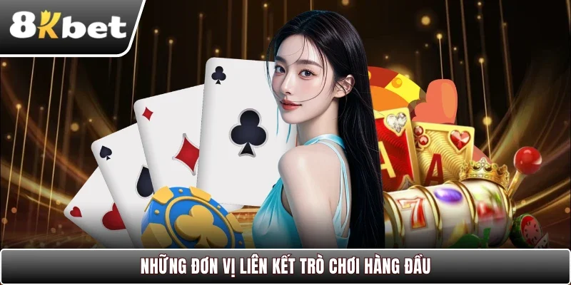 Những đơn vị liên kết trò chơi hàng đầu